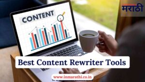 Content Rewriter Tools In Marathi – (2025 List)